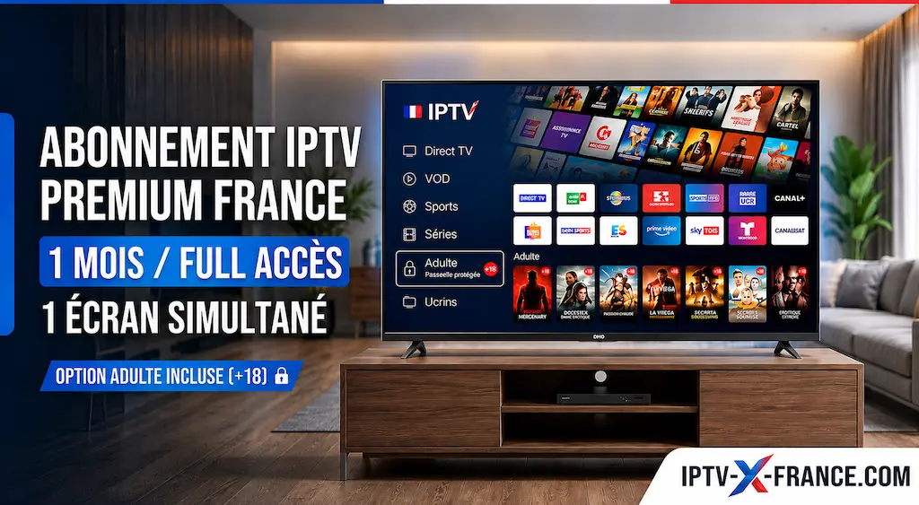 Abonnement IPTV Adulte France Premium 1 Mois