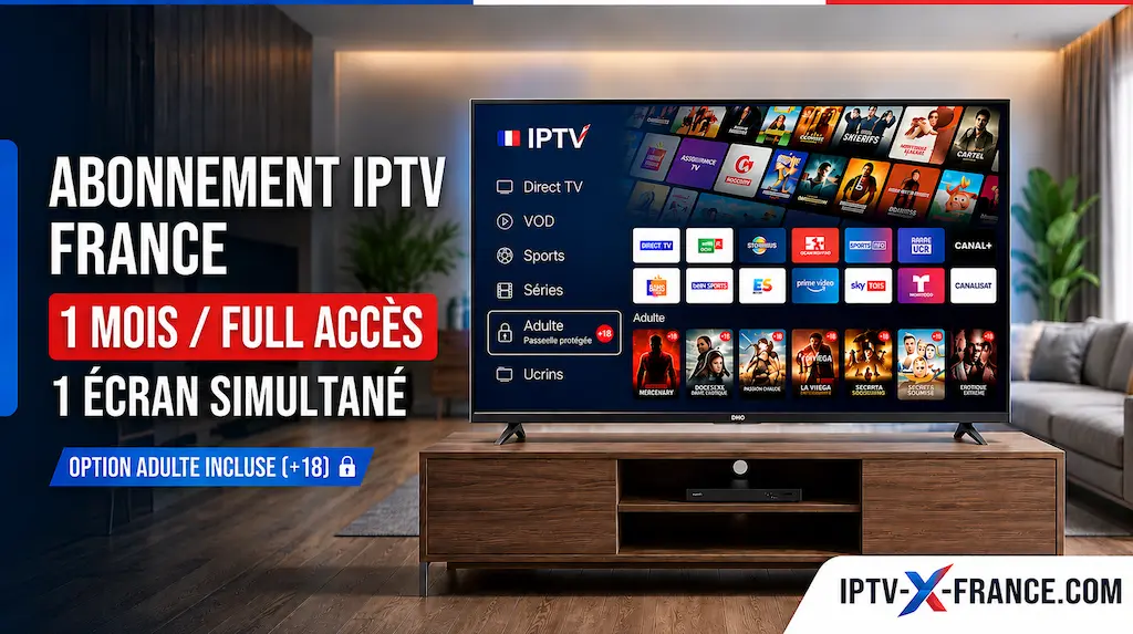 Abonnement IPTV Adulte France 1 Mois