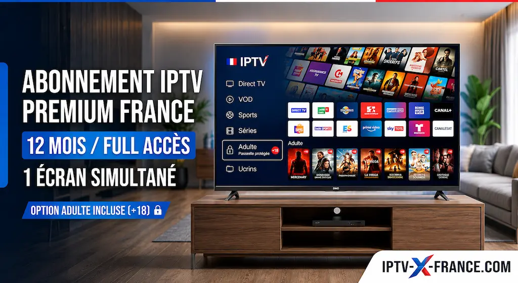 Abonnement IPTV Adulte France 12 Mois